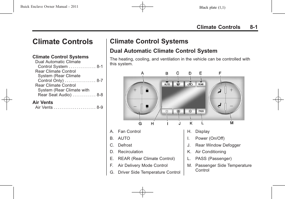 Climate controls, Climate control systems, Dual automatic climate control system | Climate controls -1 | Buick 2011 Enclave User Manual | Page 247 / 458