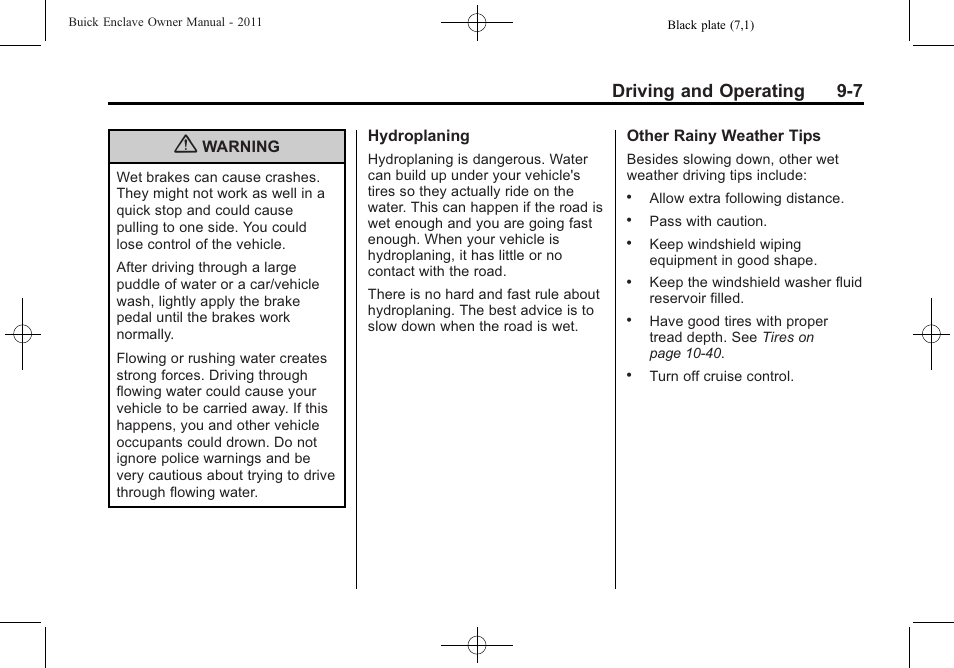 Driving and operating 9-7 | Buick 2011 Enclave User Manual | Page 263 / 458