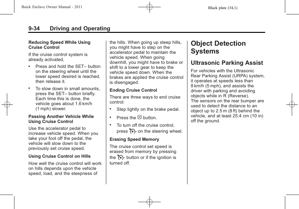 Object detection systems, Ultrasonic parking assist, Object detection systems -34 | Ultrasonic parking assist -34, 34 driving and operating | Buick 2011 Enclave User Manual | Page 290 / 458