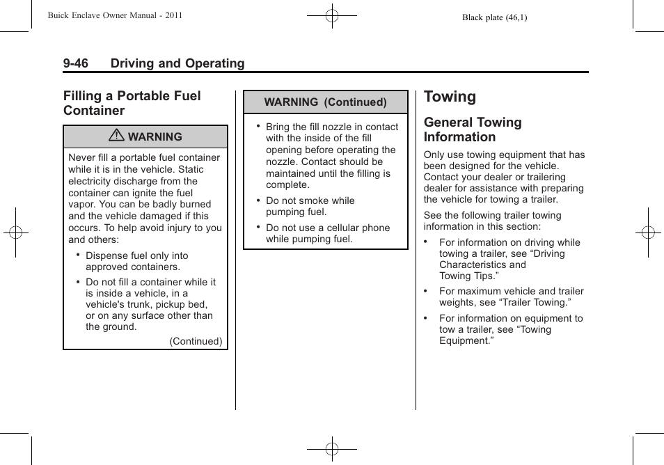 Filling a portable fuel container, Towing, General towing information | Towing -46, Filling a portable fuel, Container -46, General towing, Information -46, 46 driving and operating | Buick 2011 Enclave User Manual | Page 302 / 458