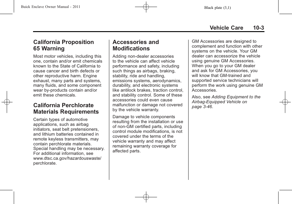 California proposition 65 warning, California perchlorate materials requirements, Accessories and modifications | California proposition, 65 warning -3, California perchlorate, Materials requirements -3, Accessories and, Modifications -3 | Buick 2011 Enclave User Manual | Page 315 / 458