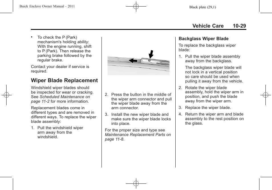 Wiper blade replacement, Wiper blade, Replacement -29 | Vehicle care 10-29 | Buick 2011 Enclave User Manual | Page 341 / 458