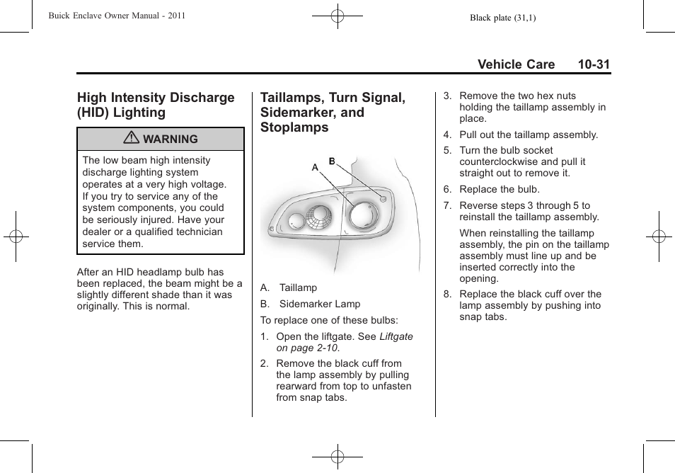 High intensity discharge (hid) lighting, Taillamps, turn signal, sidemarker, and stoplamps, High intensity discharge | Lighting -31, Aillamps, turn signal, And stoplamps -31 | Buick 2011 Enclave User Manual | Page 343 / 458