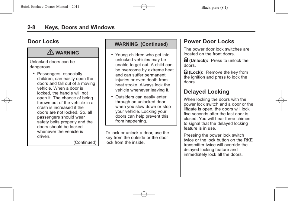Door locks, Power door locks, Delayed locking | Buick 2011 Enclave User Manual | Page 38 / 458