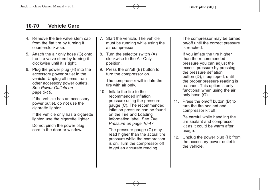 70 vehicle care | Buick 2011 Enclave User Manual | Page 382 / 458