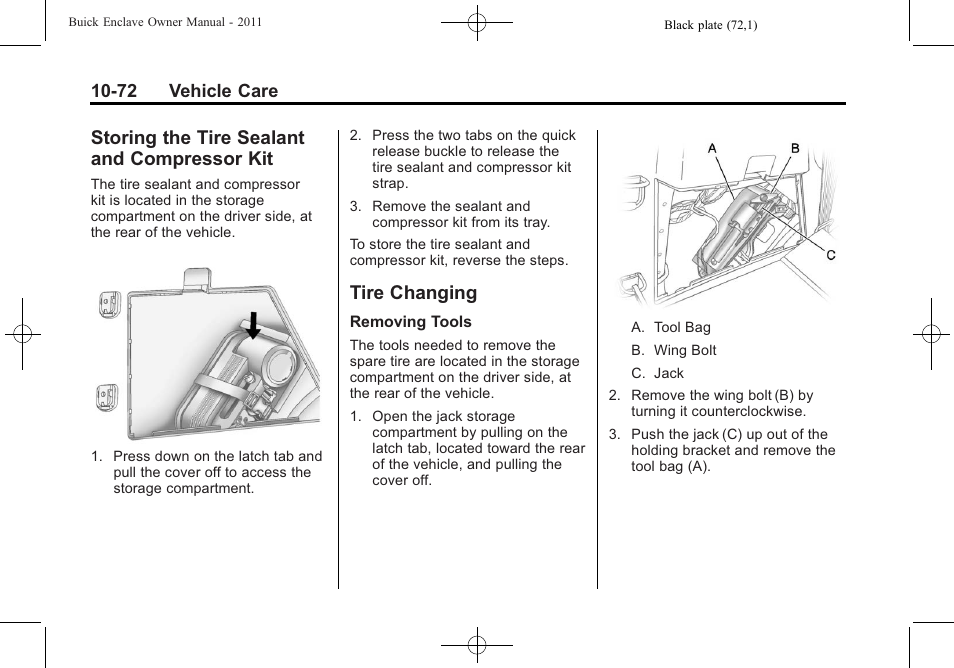 Storing the tire sealant and compressor kit, Tire changing, Storing the tire sealant and | Compressor kit -72, Tire changing -72, These marks | Buick 2011 Enclave User Manual | Page 384 / 458
