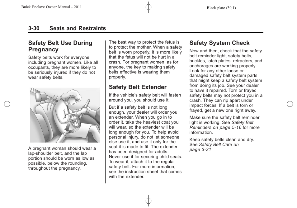 Safety belt use during pregnancy, Safety belt extender, Safety system check | Safety belt use during, Pregnancy -30, Safety belt extender -30 safety system check -30 | Buick 2011 Enclave User Manual | Page 84 / 458