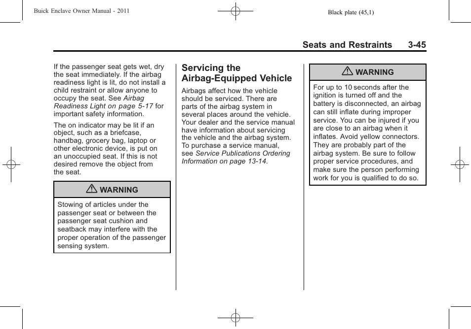 Servicing the airbag-equipped vehicle, Servicing the airbag-equipped, Vehicle -45 | Buick 2011 Enclave User Manual | Page 99 / 458