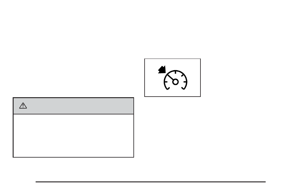 Caution | Buick TERRAZA 2006 User Manual | Page 150 / 454