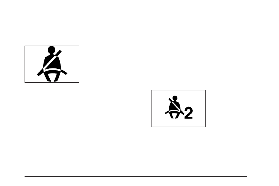 Safety belt reminder light, Passenger safety belt reminder light | Buick TERRAZA 2006 User Manual | Page 175 / 454