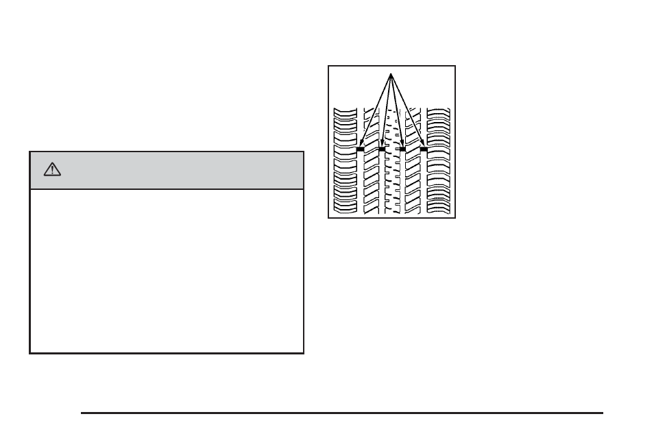 When it is time for new tires, When it is time for new tires -62, Caution | Buick TERRAZA 2006 User Manual | Page 368 / 454