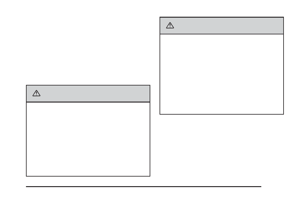 Caution | Buick TERRAZA 2006 User Manual | Page 45 / 454