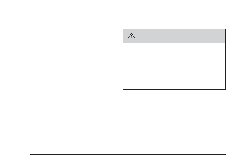 Caution | Buick TERRAZA 2006 User Manual | Page 48 / 454