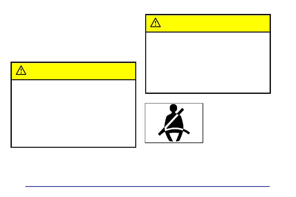 Safety belts: they’re for everyone, Caution | Buick 1999 Park Avenue User Manual | Page 14 / 400