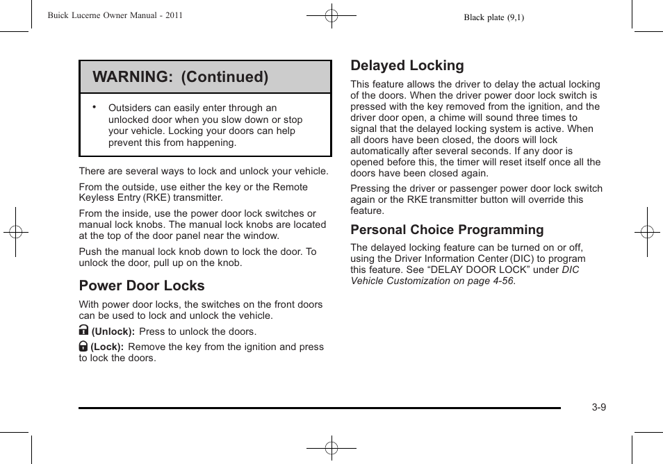 Power door locks, Delayed locking, Power door locks -9 delayed locking -9 | Warning: (continued), Personal choice programming | Buick 2011 Lucerne User Manual | Page 115 / 446