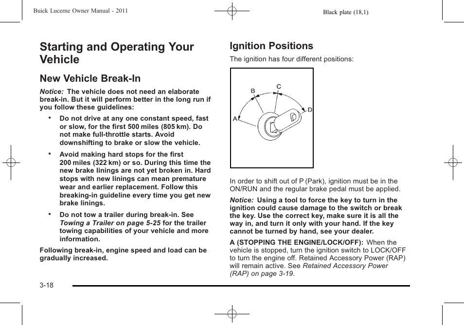 Starting and operating your vehicle, New vehicle break-in, Ignition positions | Starting and operating your vehicle -18, New vehicle break-in -18 ignition positions -18 | Buick 2011 Lucerne User Manual | Page 124 / 446