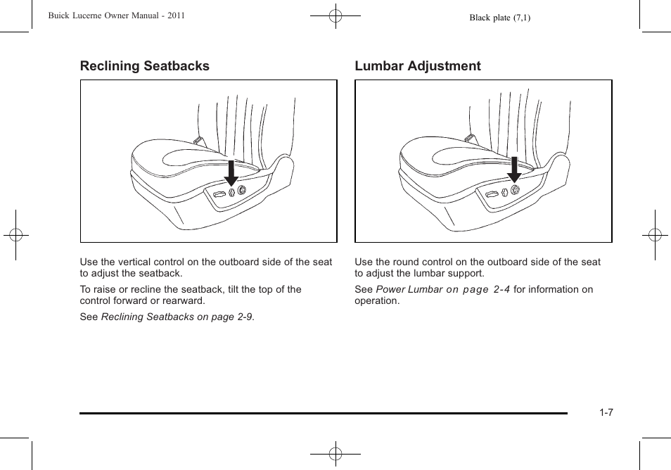 Reclining seatbacks, Lumbar adjustment | Buick 2011 Lucerne User Manual | Page 13 / 446