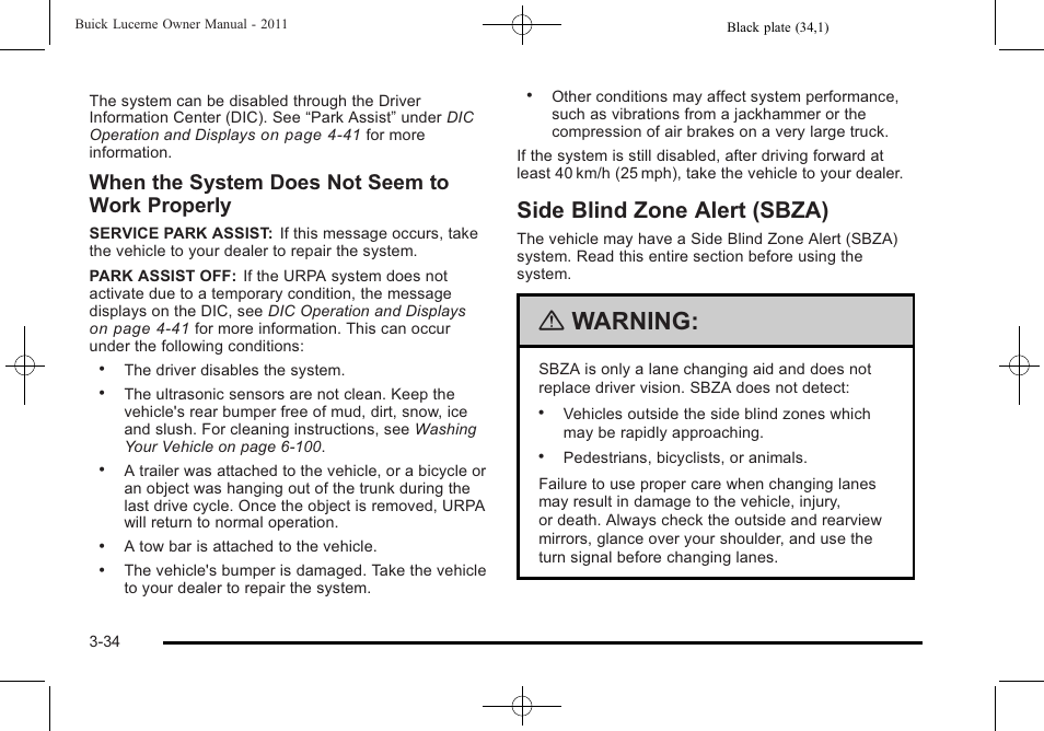Side blind zone alert (sbza), Side blind zone alert (sbza) -34, Warning | When the system does not seem to work properly | Buick 2011 Lucerne User Manual | Page 140 / 446