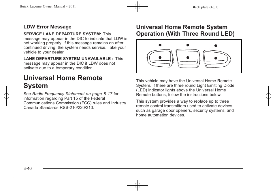 Universal home remote system, Remote system -40, Universal home remote system -40 | Universal home remote system operation, With three round led) -40, Floor | Buick 2011 Lucerne User Manual | Page 146 / 446