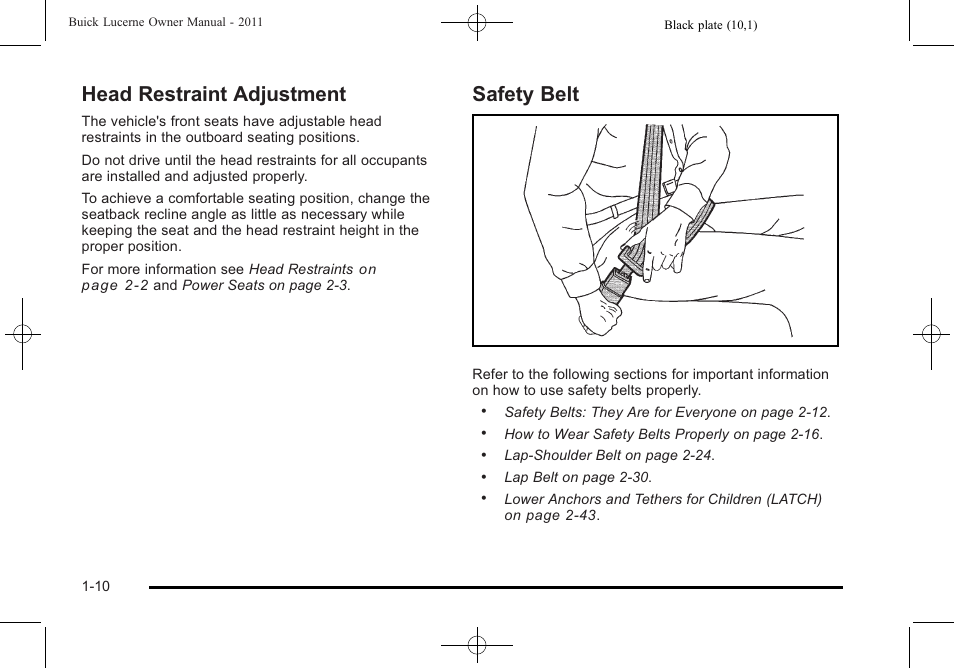 Head restraint adjustment, Safety belt, Head restraint adjustment -10 safety belt -10 | Buick 2011 Lucerne User Manual | Page 16 / 446