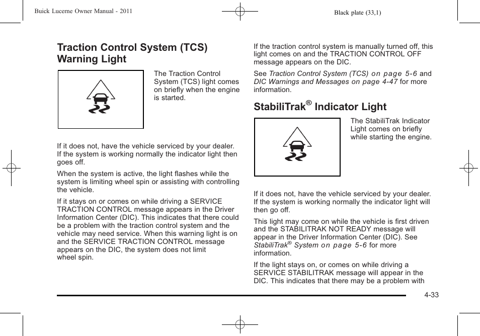 Traction control system (tcs) warning light, Stabilitrak® indicator light, Traction control system (tcs) warning | Light -33, Stabilitrak, Indicator light -33, Indicator light | Buick 2011 Lucerne User Manual | Page 189 / 446