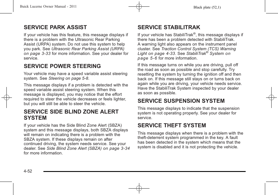 Service park assist, Service power steering, Service side blind zone alert system | Service stabilitrak, Service suspension system, Service theft system | Buick 2011 Lucerne User Manual | Page 208 / 446