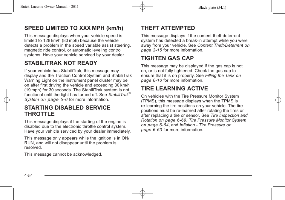 Speed limited to xxx mph (km/h), Stabilitrak not ready, Starting disabled service throttle | Theft attempted, Tighten gas cap, Tire learning active | Buick 2011 Lucerne User Manual | Page 210 / 446