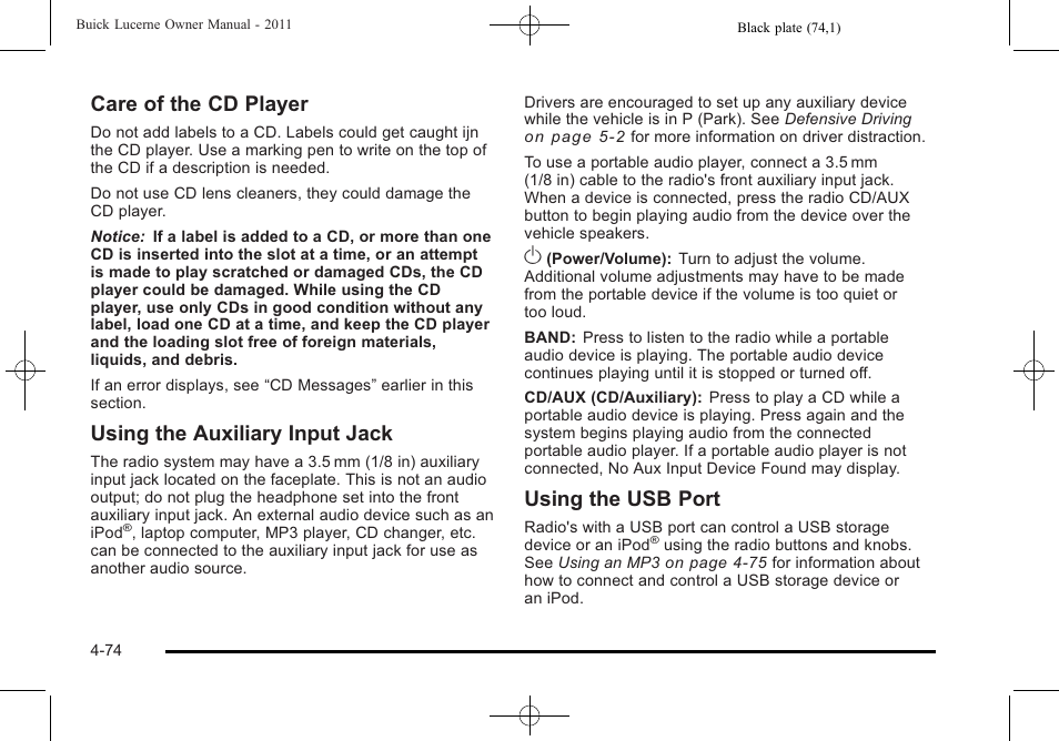 Care of the cd player, Using the auxiliary input jack, Using the usb port | Buick 2011 Lucerne User Manual | Page 230 / 446