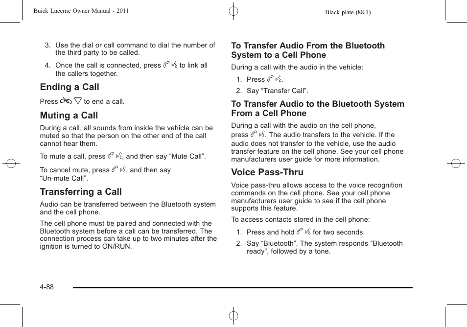 Ending a call, Muting a call, Transferring a call | Voice pass-thru | Buick 2011 Lucerne User Manual | Page 244 / 446