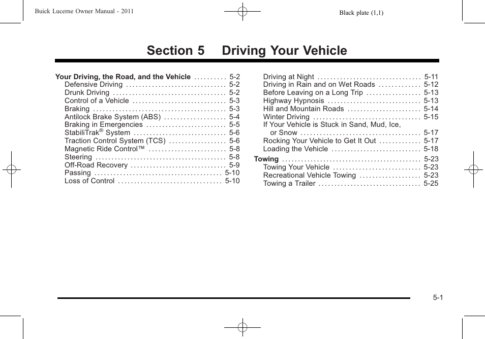 Driving your vehicle, Driving your vehicle -1 | Buick 2011 Lucerne User Manual | Page 251 / 446