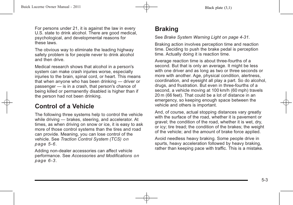 Control of a vehicle, Braking, Control of a vehicle -3 braking -3 | Buick 2011 Lucerne User Manual | Page 253 / 446
