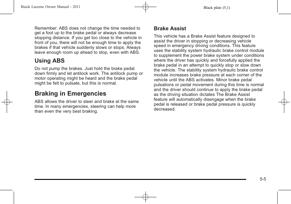 Braking in emergencies, Braking in emergencies -5, Using abs | Buick 2011 Lucerne User Manual | Page 255 / 446