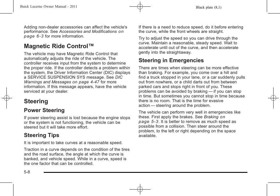 Magnetic ride control, Steering, Magnetic ride control™ -8 steering -8 | Towing, Power steering, Steering tips, Steering in emergencies | Buick 2011 Lucerne User Manual | Page 258 / 446