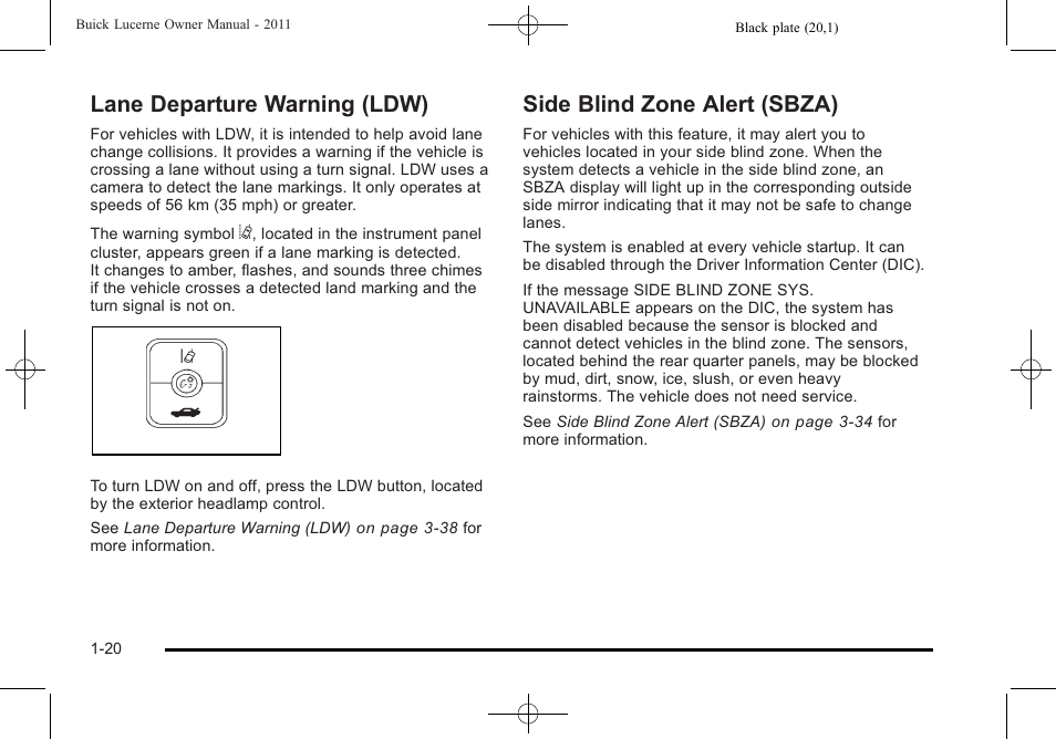 Lane departure warning (ldw), Side blind zone alert (sbza) | Buick 2011 Lucerne User Manual | Page 26 / 446