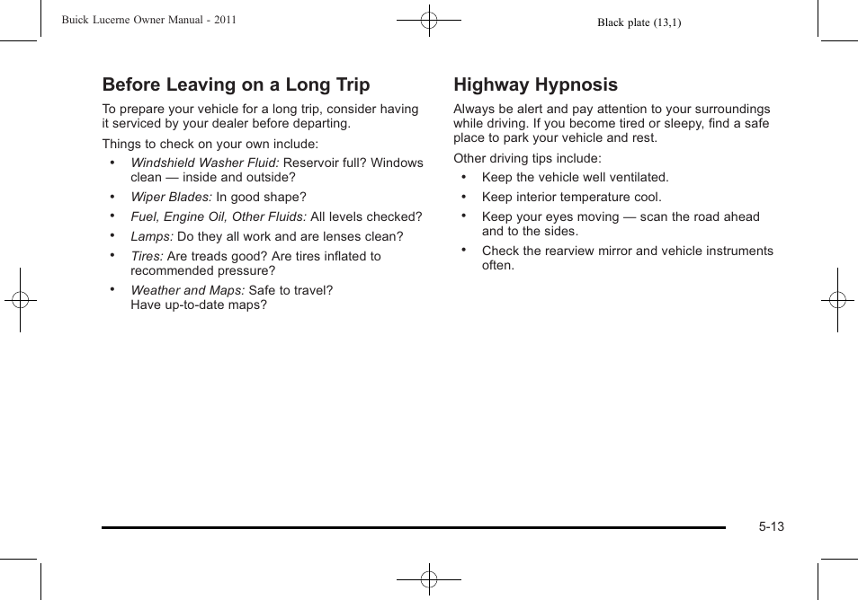 Before leaving on a long trip, Highway hypnosis | Buick 2011 Lucerne User Manual | Page 263 / 446