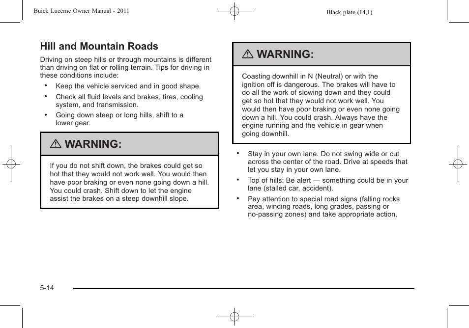 Hill and mountain roads, Hill and mountain roads -14, Warning | Buick 2011 Lucerne User Manual | Page 264 / 446