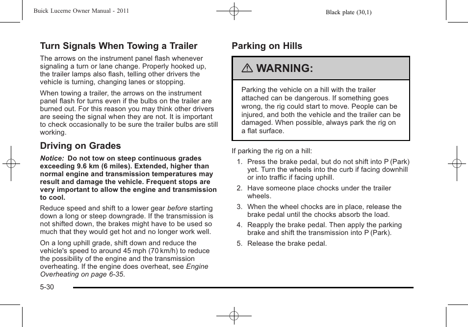 Warning, Turn signals when towing a trailer, Driving on grades | Parking on hills | Buick 2011 Lucerne User Manual | Page 280 / 446