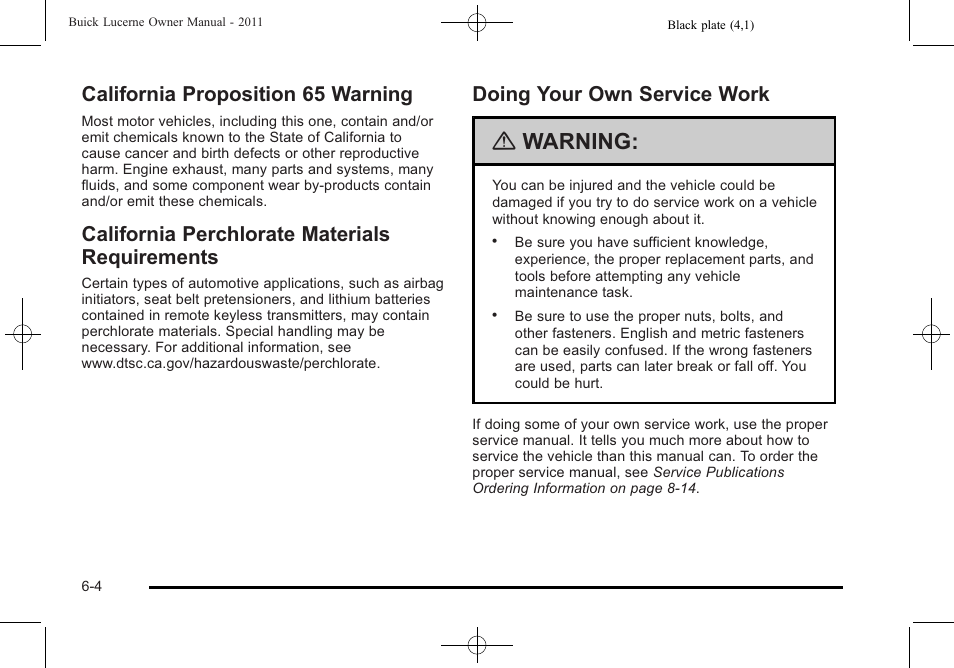 California proposition 65 warning, California perchlorate materials requirements, Doing your own service work | Requirements -4, Doing your own service work -4, Warning | Buick 2011 Lucerne User Manual | Page 286 / 446