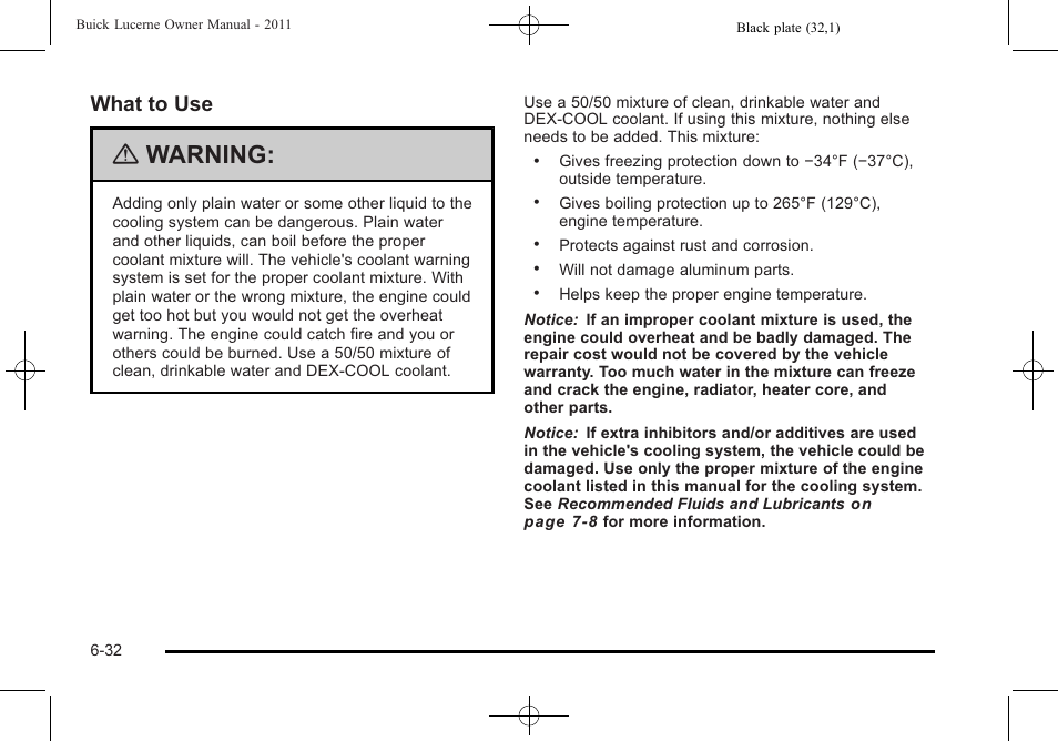 Warning, What to use | Buick 2011 Lucerne User Manual | Page 314 / 446