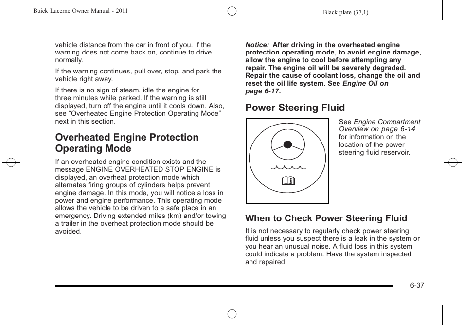 Overheated engine protection operating mode, Power steering fluid, Overheated engine protection | Operating mode -37, Power steering fluid -37, Power, When to check power steering fluid | Buick 2011 Lucerne User Manual | Page 319 / 446