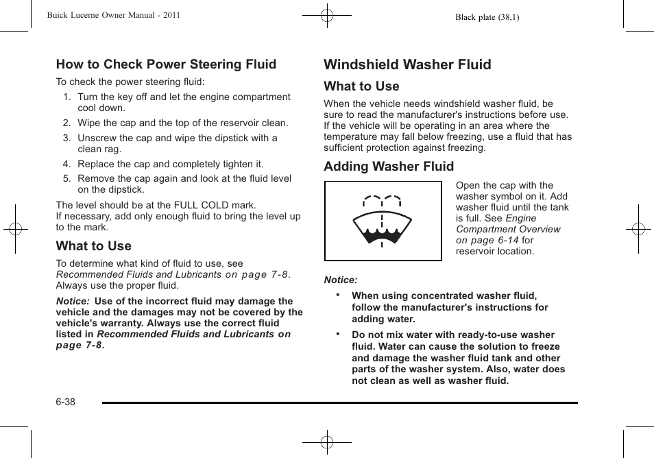 Windshield washer fluid, Windshield washer fluid -38, How to check power steering fluid | What to use, Adding washer fluid | Buick 2011 Lucerne User Manual | Page 320 / 446