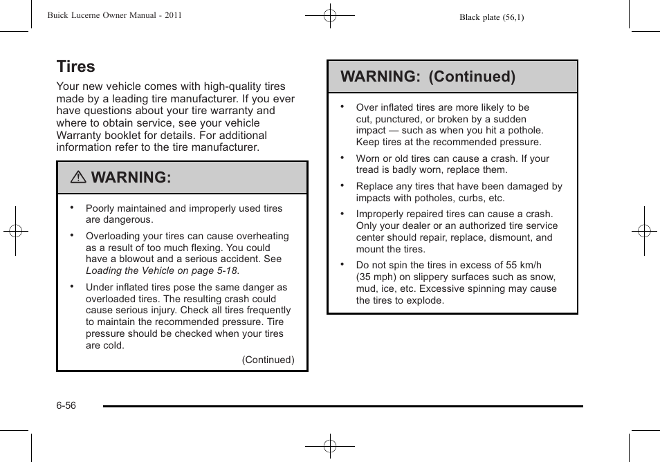 Tires, Tires -56, Warning | Warning: (continued) | Buick 2011 Lucerne User Manual | Page 338 / 446