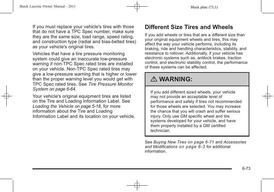 Different size tires and wheels, Different size tires and wheels -73, Warning | Buick 2011 Lucerne User Manual | Page 355 / 446
