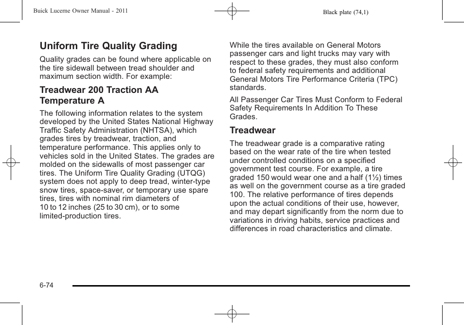 Uniform tire quality grading, Uniform tire quality grading -74, Finish | Treadwear 200 traction aa temperature a, Treadwear | Buick 2011 Lucerne User Manual | Page 356 / 446