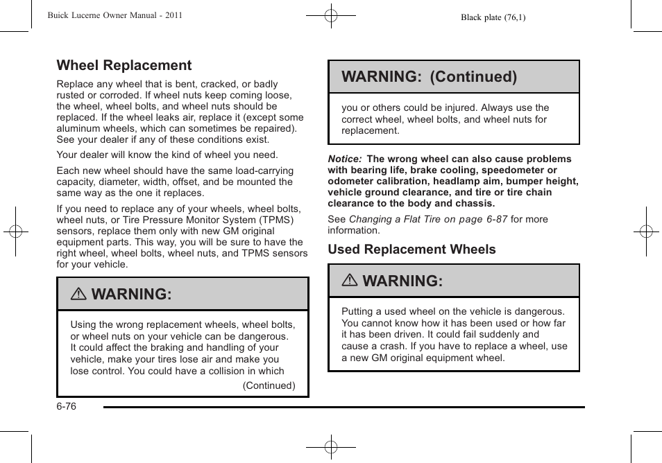 Wheel replacement, Wheel replacement -76, Warning | Warning: (continued) | Buick 2011 Lucerne User Manual | Page 358 / 446