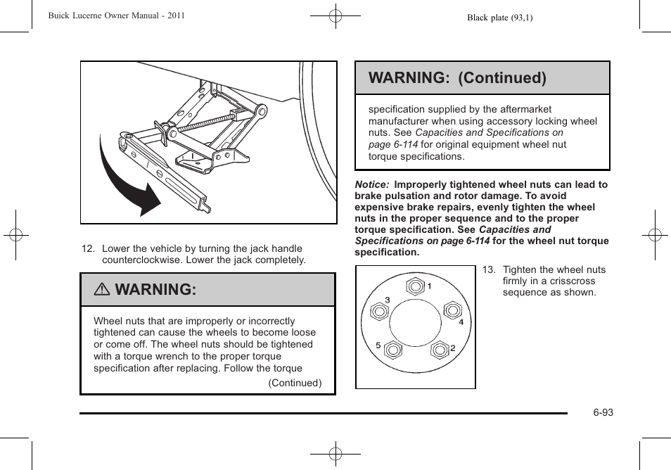 Warning, Warning: (continued) | Buick 2011 Lucerne User Manual | Page 375 / 446