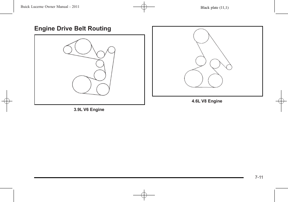 Engine drive belt routing, Drive belt routing -11 | Buick 2011 Lucerne User Manual | Page 409 / 446