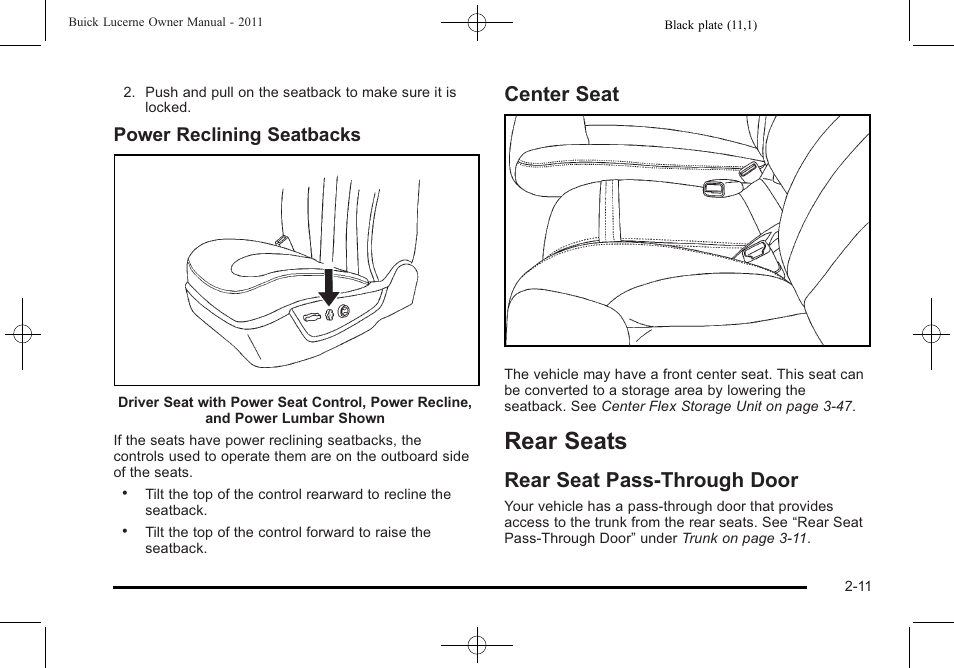 Center seat, Rear seats, Rear seat pass-through door | Rear seats -11, Center seat -11, Rear seat pass-through door -11, Power reclining seatbacks | Buick 2011 Lucerne User Manual | Page 43 / 446