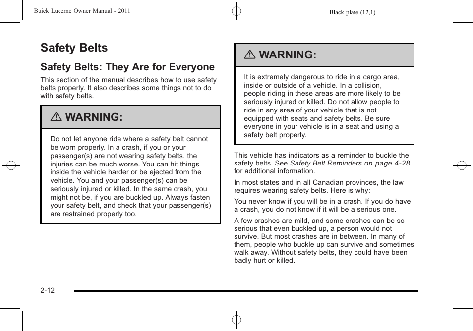 Safety belts, Safety belts: they are for everyone, Safety belts -12 | Safety belts: they are for everyone -12, Warning | Buick 2011 Lucerne User Manual | Page 44 / 446