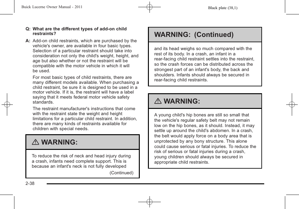 Warning, Warning: (continued) | Buick 2011 Lucerne User Manual | Page 70 / 446